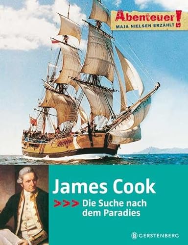 James Cook: Abenteuer! Die Suche nach dem Paradies