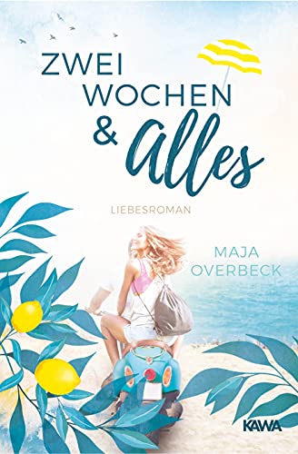 Zwei Wochen & Alles: Liebesroman von Kampenwand Verlag (Nova MD)