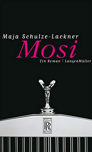 Mosi: Ein Roman von Langen - Mueller Verlag