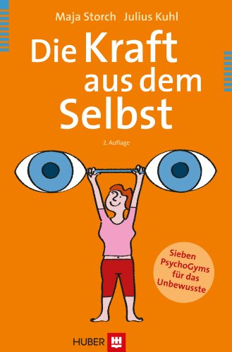 Die Kraft aus dem Selbst Die Kraft aus dem Selbst