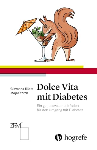 Dolce Vita mit Diabetes: Ein genussvoller Leitfaden für den Umgang mit Diabetes Dolce Vita mit Diabetes: Ein genussvoller Leitfaden für den Umgang mit Diabetes von HOGREFE (VORM. VERLAG HANS HUBER )