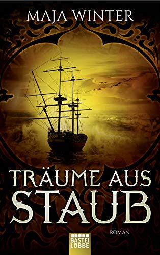 Träume aus Staub: Roman (Sternenbrunnen, Band 2)