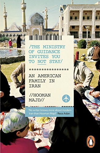 The Ministry of Guidance Invites You to Not Stay: An American Family in Iran