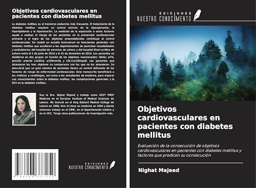 Objetivos cardiovasculares en pacientes con diabetes mellitus: Evaluación de la consecución de objetivos cardiovasculares en pacientes con diabetes mellitus y factores que predicen su consecución von Ediciones Nuestro Conocimiento