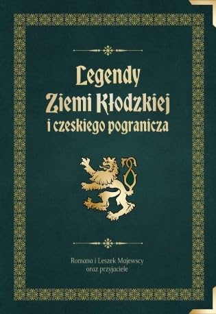 Legendy Ziemi Kłodzkiej i czeskiego pogranicza von Press-Forum