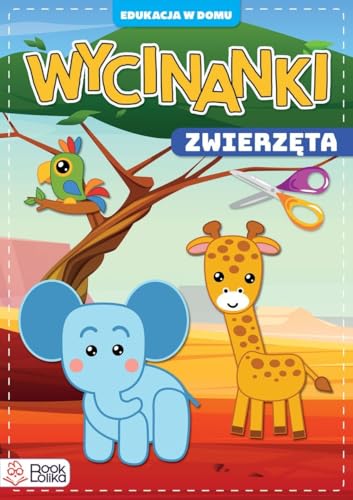 Wycinanki. Zwierzęta. (Edukacja w domu) von Bookolika