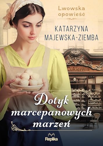 Dotyk marcepanowych marzeń von Replika