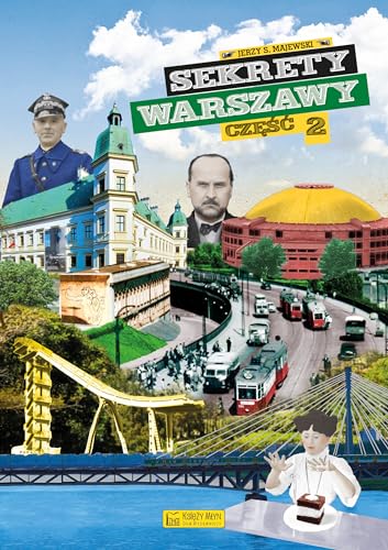 Sekrety Warszawy Część 2 von Księży Młyn