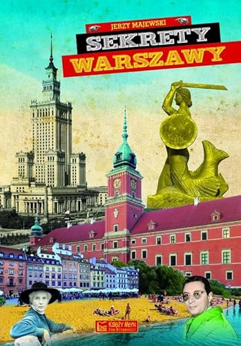 Sekrety Warszawy von Księży Młyn