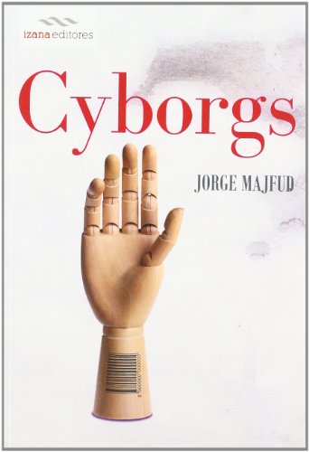 Cyborgs (Ensayo izana, Band 1)