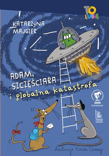 Adam Szczęściara i globalna katastrofa von Literatura