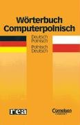 Wörterbuch Computerpolnisch: Deutsch-Polnisch/Polnisch-Deutsch