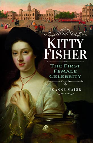 Kitty Fisher: The First Female Celebrity