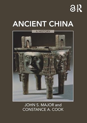 Ancient China: A History Ancient China: A History