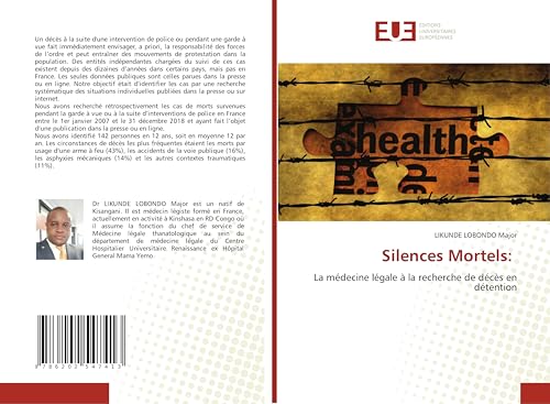 Silences Mortels:: La médecine légale à la recherche de décès en détention von Éditions universitaires européennes