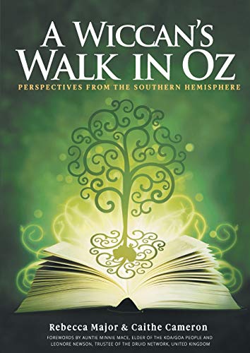 A Wiccan's Walk In Oz: Perspectives From The Southern Hemisphere von Parlux