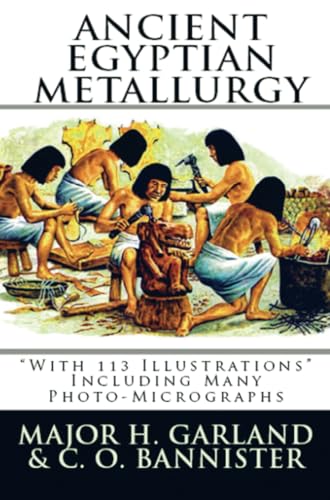 Ancient Egyptian Metallurgy von E-Kitap Projesi & Cheapest Books