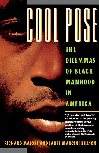 Cool Pose: The Dilemma of Black Manhood in America von Touchstone