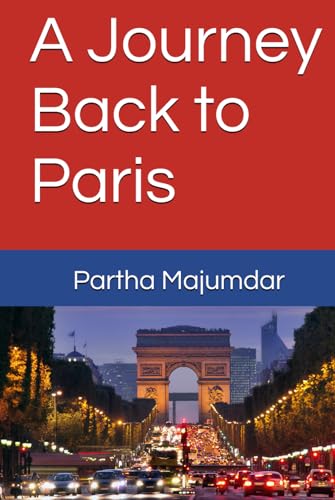 A Journey Back to Paris (Fiction) von Independently published