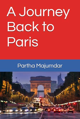 A Journey Back to Paris (Fiction)
