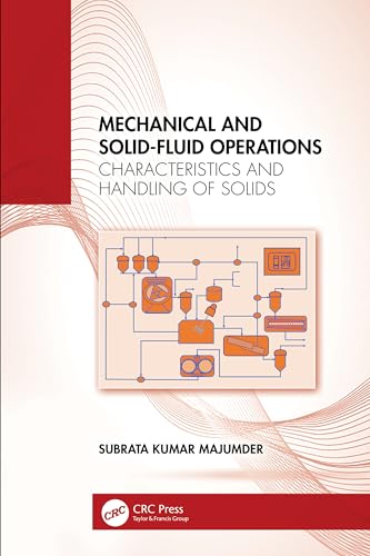 Mechanical and Solid-Fluid Operations: Characteristics and Handling of Solids von CRC Press