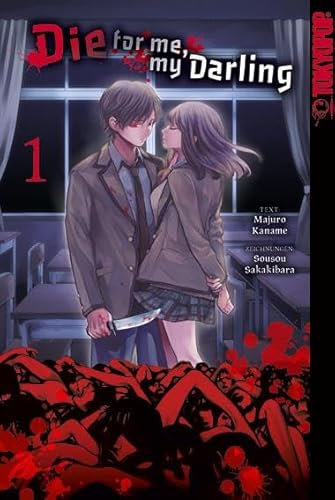 Die for me, my Darling 01 von TOKYOPOP GmbH