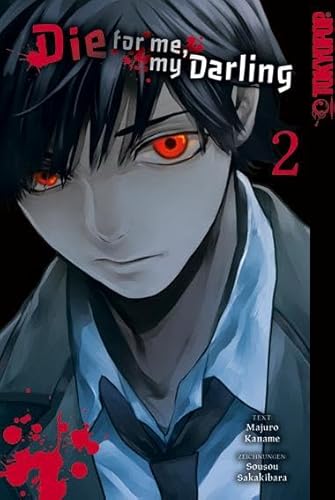 Die for me, my Darling 02 von TOKYOPOP GmbH