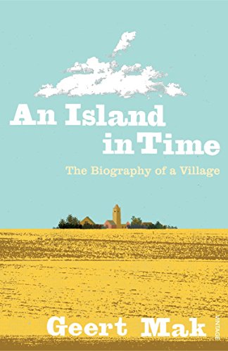 An Island in Time: The Biography of a Village An Island in Time: The Biography of a Village von Vintage
