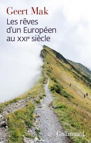 Les rêves d'un Européen au XXIᵉ siècle: 1999-2022 Les rêves d'un Européen au XXIᵉ siècle: 1999-2022