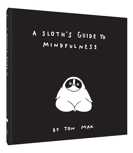A Sloth's Guide to Mindfulness von Chronicle Books