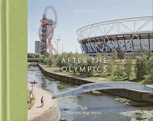 After The Olympics: The regeneration of Stratford After The Olympics: The regeneration of Stratford von Hoxton Mini Press