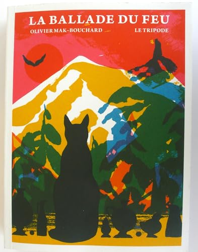 La Ballade du feu