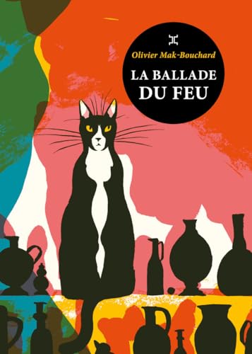 La Ballade du feu von LE TRIPODE