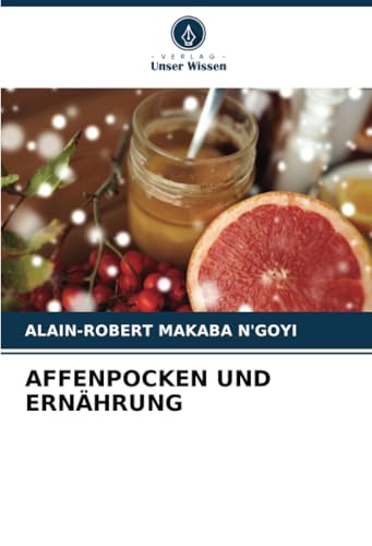 AFFENPOCKEN UND ERNÄHRUNG von Verlag Unser Wissen