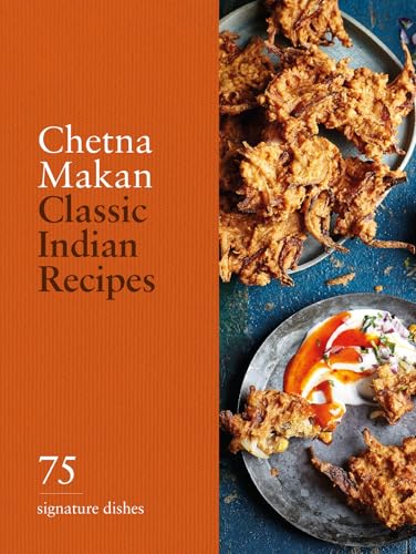 Classic Indian Recipes: 75 Signature Dishes von Hamlyn