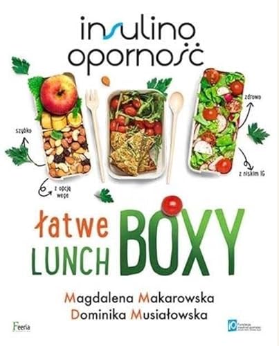 Insulinooporność Łatwe lunchboxy von Feeria