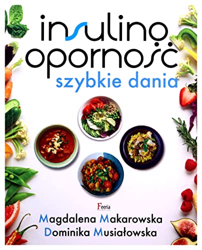 Insulinooporność Szybkie dania