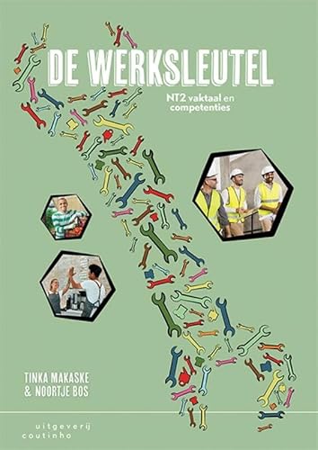 De werksleutel: NT2, vaktaal en competenties De werksleutel: NT2, vaktaal en competenties von Coutinho