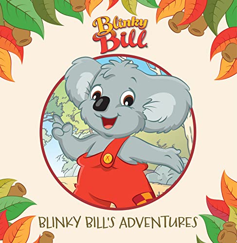 Blinky Bill’s Adventures (Flying Bark: Deluxe Storybook)