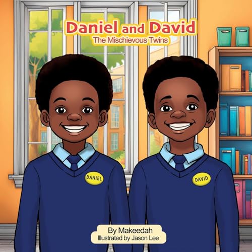 Daniel and David: The Mischievious Twins von Conscious Dreams Publishing