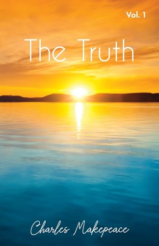 The Truth (The Truth Series - Vol. 1, Band 1) von Gatekeeper Press