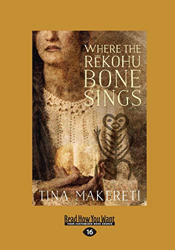 Where the Rekohu Bone Sings: [large print edition] von ReadHowYouWant
