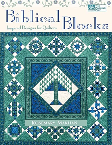 Biblical Blocks: Inspired Designs for Quilters
