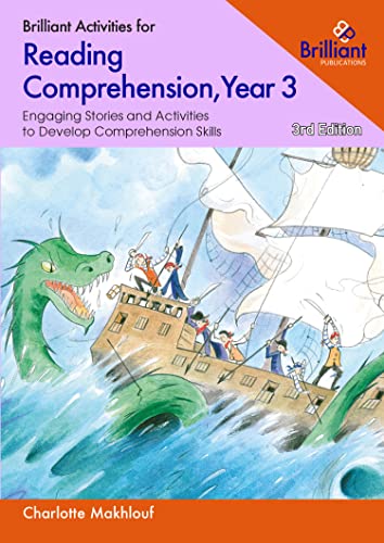 Brilliant Activities for Reading Comprehension, Year 3 (3rd edition): Engaging Stories and Activities to Develop Comprehension Skills von Brilliant Publications