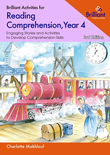 Brilliant Activities for Reading Comprehension, Year 4 (3rd edition): Engaging Stories and Activities to Develop Comprehension Skills von Brilliant Publications