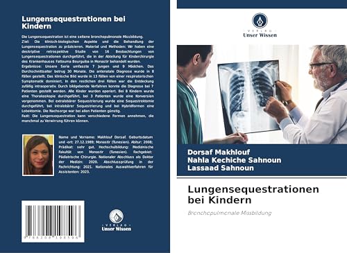 Lungensequestrationen bei Kindern: Bronchopulmonale Missbildung