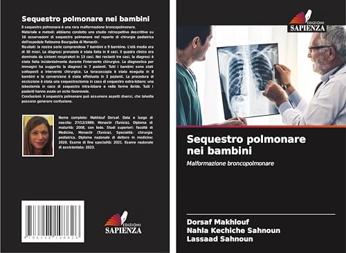 Sequestro polmonare nei bambini: Malformazione broncopolmonare