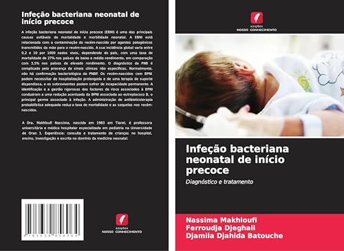 Infeção bacteriana neonatal de início precoce: Diagnóstico e tratamento von VDM Verlag