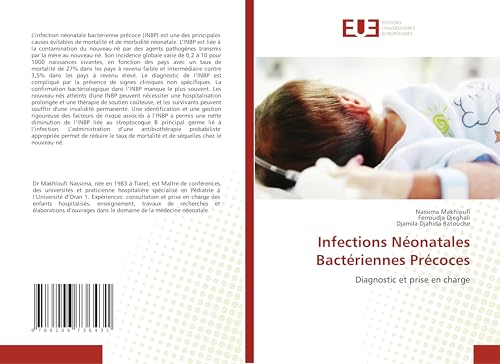 Infections Néonatales Bactériennes Précoces: Diagnostic et prise en charge von Éditions universitaires européennes