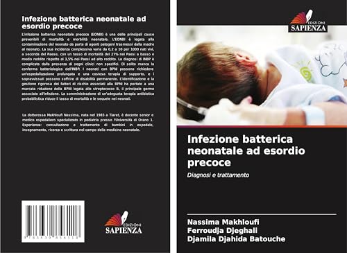 Infezione batterica neonatale ad esordio precoce: Diagnosi e trattamento von VDM Verlag